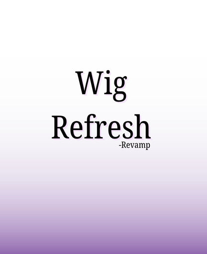 Wig Refresh STANDARD